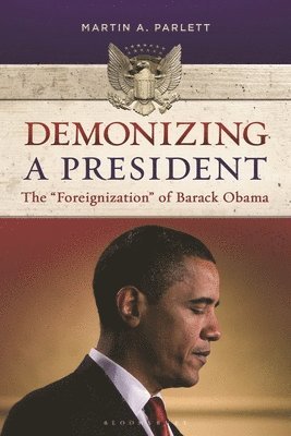 Demonizing a President 1