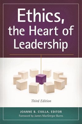 Ethics, the Heart of Leadership 1