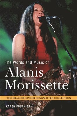 The Words and Music of Alanis Morissette 1