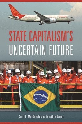 State Capitalism's Uncertain Future 1