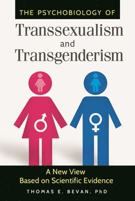 bokomslag The Psychobiology of Transsexualism and Transgenderism
