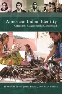 bokomslag American Indian Identity