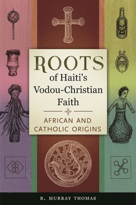 Roots of Haiti's Vodou-Christian Faith 1