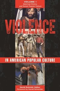 bokomslag Violence in American Popular Culture