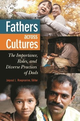Jaipaul Roopnarine, Jaipaul L. Roopnarine - Fathers across Cultures, Inbunden