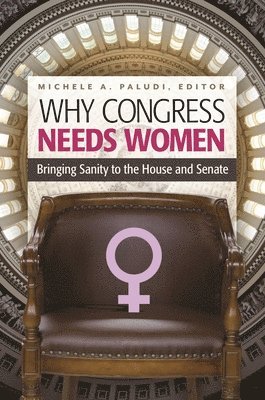 bokomslag Why Congress Needs Women