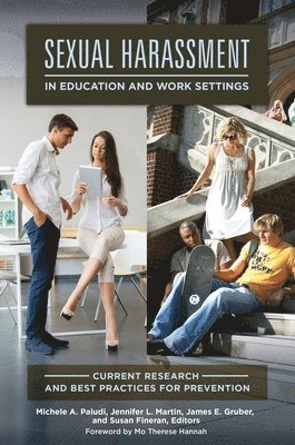 Sexual Harassment in Education and Work Settings 1
