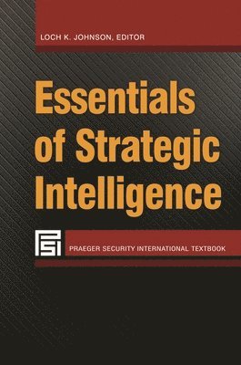 Essentials of Strategic Intelligence 1