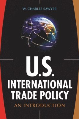 U.S. International Trade Policy 1