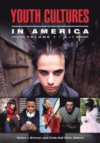 bokomslag Youth Cultures in America: [2 Volumes]