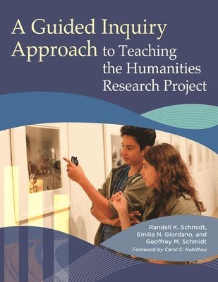 bokomslag Guided Inquiry Approach to Teaching the Humanities Research Project