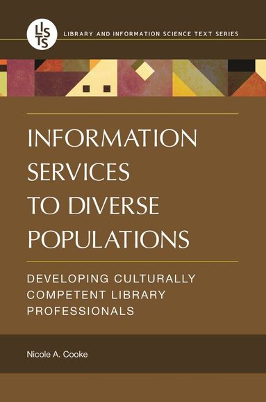 Nicole A. Cooke - Information Services to Diverse Populations, Häftad