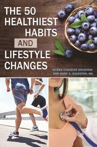 bokomslag The 50 Healthiest Habits and Lifestyle Changes