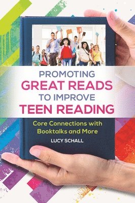 Promoting Great Reads to Improve Teen Reading 1