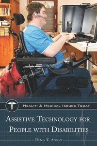 bokomslag Assistive Technology for People with Disabilities