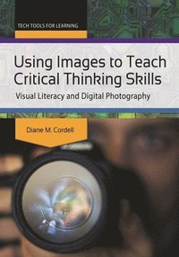 bokomslag Using Images to Teach Critical Thinking Skills