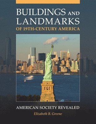 bokomslag Buildings and Landmarks of 19th-Century America