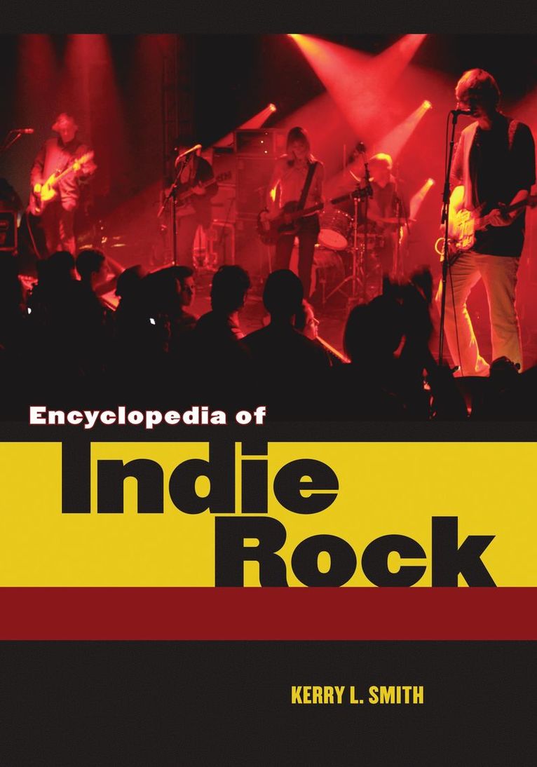Encyclopedia of Indie Rock 1