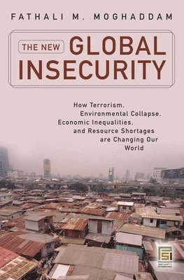The New Global Insecurity 1