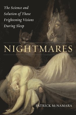 Patrick McNamara Ph.D. - Nightmares, Häftad