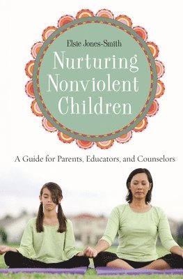 Nurturing Nonviolent Children 1