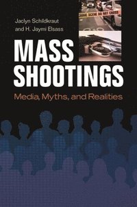 bokomslag Mass Shootings