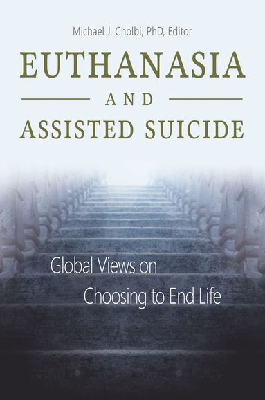 bokomslag Euthanasia and Assisted Suicide