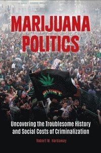 bokomslag Marijuana Politics