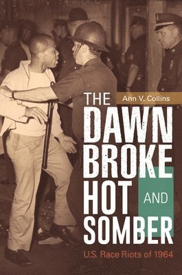 Ann V. Collins, Ann Collins - Dawn Broke Hot and Somber, Inbunden