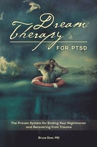 bokomslag Dream Therapy for PTSD