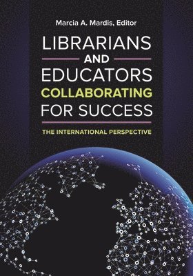 Marcia A. Mardis, USA) Mardis, Marcia A. (Florida State University, Marcia Mardis - Librarians and Educators Collaborating for Success, Häftad