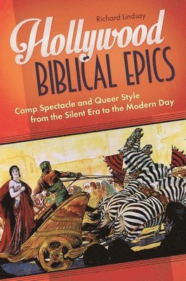 Richard Lindsay - Hollywood Biblical Epics, Inbunden