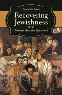 bokomslag Recovering Jewishness