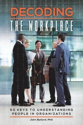 Decoding the Workplace 1