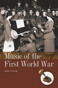 bokomslag Music of the First World War