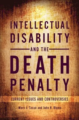 Intellectual Disability and the Death Penalty 1