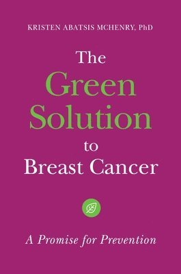 Green Solution to Breast Cancer 1