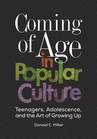 bokomslag Coming of Age in Popular Culture