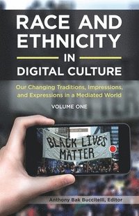 bokomslag Race and Ethnicity in Digital Culture