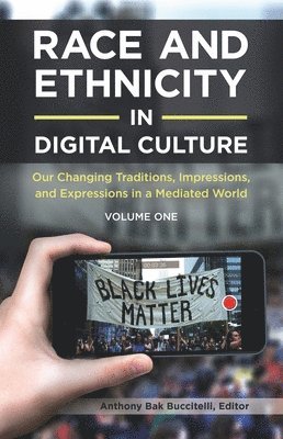 bokomslag Race and Ethnicity in Digital Culture