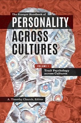 The Praeger Handbook of Personality across Cultures 1