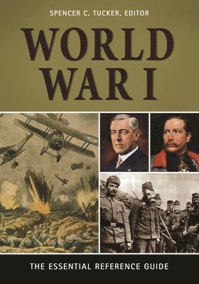 Spencer Tucker, Spencer C. Tucker - World War I, Inbunden