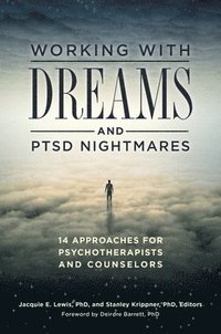 bokomslag Working with Dreams and PTSD Nightmares