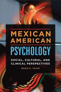 bokomslag Mexican American Psychology