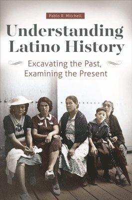 bokomslag Understanding Latino History