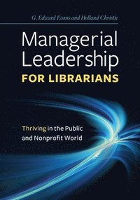 bokomslag Managerial Leadership for Librarians