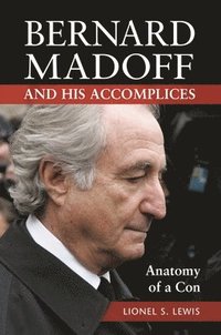 bokomslag Bernard Madoff and His Accomplices