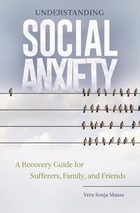 bokomslag Understanding Social Anxiety