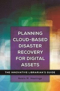 bokomslag Planning Cloud-Based Disaster Recovery for Digital Assets