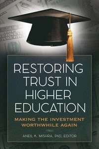 bokomslag Restoring Trust In Higher Education